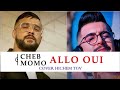 Cheb MOMO Ft Hichem TGV Guli Mata X Alo Oui Heni Znaidi REMIX 