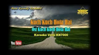 Kuch Kuch Hota Hai OST KKHH (Karaoke/Lyrics/No Vocal) | Version BKK_KN7000