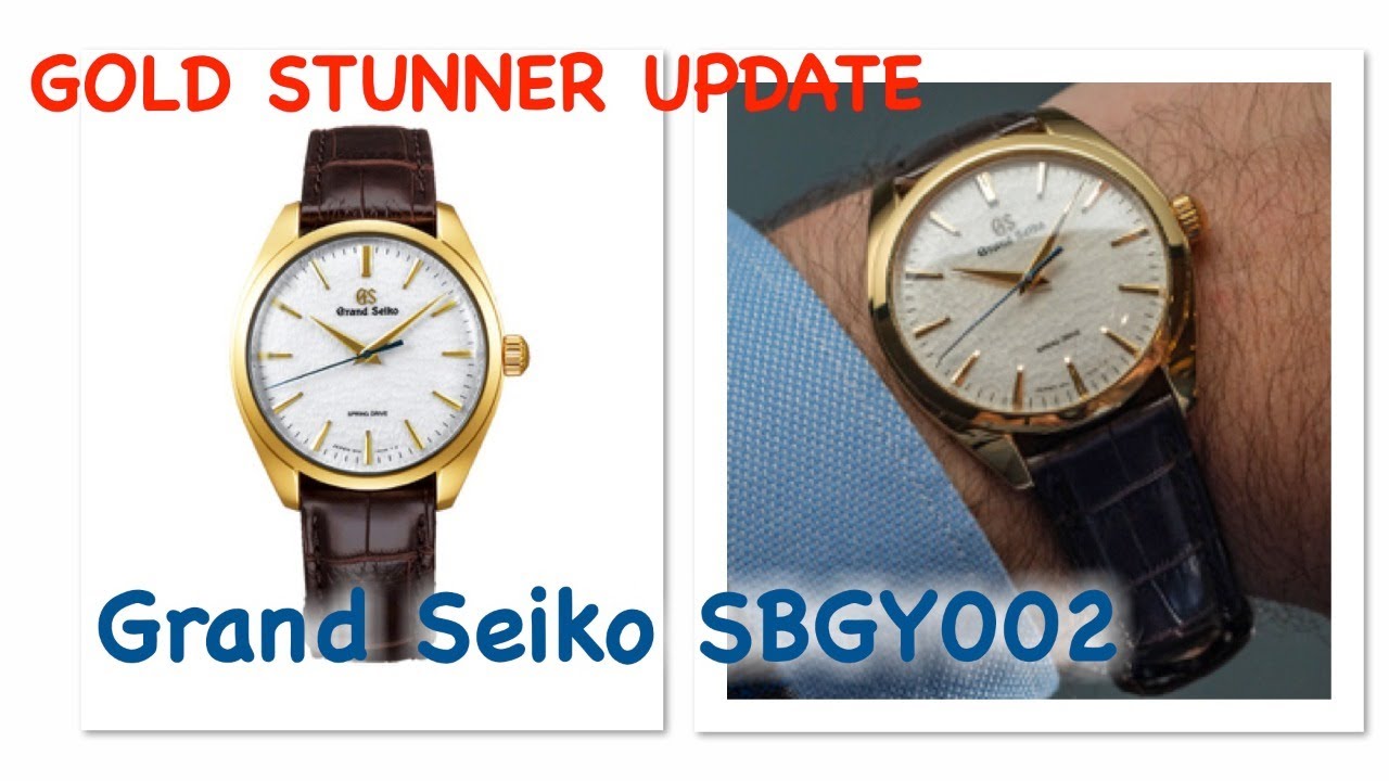 Grand Seiko SBGY002 18k GOLD STUNNER Update - YouTube