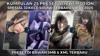 Kumpulan 25 Preset Alight Motion Spesial Jj Kece Sound Terbaru Viral 2025 Preset Di Bawah 5mb