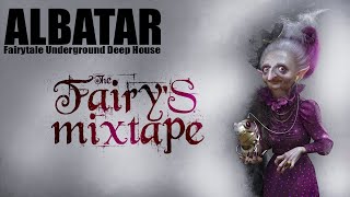 The Fairy's Mixtape, Fairytale Underground Deep House Mixtape Vinyls Only