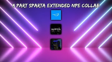 (100 Sub Special) Piggy Sparta Extended NPE Collab
