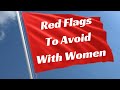 Daddy Issues, The Unlucky & She Competes With You - 3 Red Flags To Avoid in Women