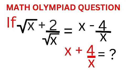 👍Math Olympiad Challenge | How To Solve For X Very Fast | Here is Quick Trick...