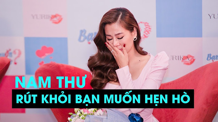 Nam thư bạn muốn hẹn hò sinh năm bao nhiêu năm 2024