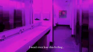 This feeling in a club bathroom (slowed and reverbed)