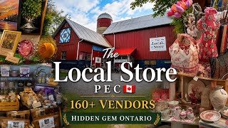 The Local Store PEC 🇨🇦 | Hidden Gem in Prince Edward County | Antique Shop