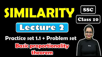 Similarity, lecture 2 | SSC Class 10 | Geometry Chapter 1 | Basic proportionality theorem | Maths- 2
