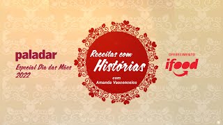 Patrocinado Receitas Com Histórias Amanda Vasconcelos