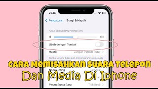 Cara Memisahkan Volume Telepon Dan Media Di Iphone