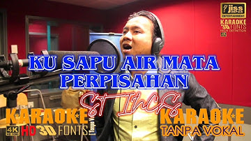 KU SAPU AIR MATA PERPISAHAN - STINGS - KARAOKE HD [4K] Tanpa Vocal