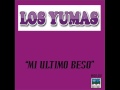 LOS YUMAS  -  EL MANGO