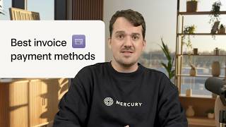 Best invoice payment methods for your small business (ACH, wire, card — explained)