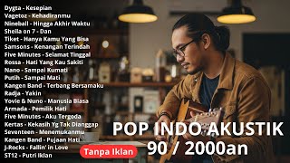 LAGU BAND TAHUN 2000an POP INDONESIA HITS FULL ALBUM | Playlist Akustik Cover Lagu Indonesia