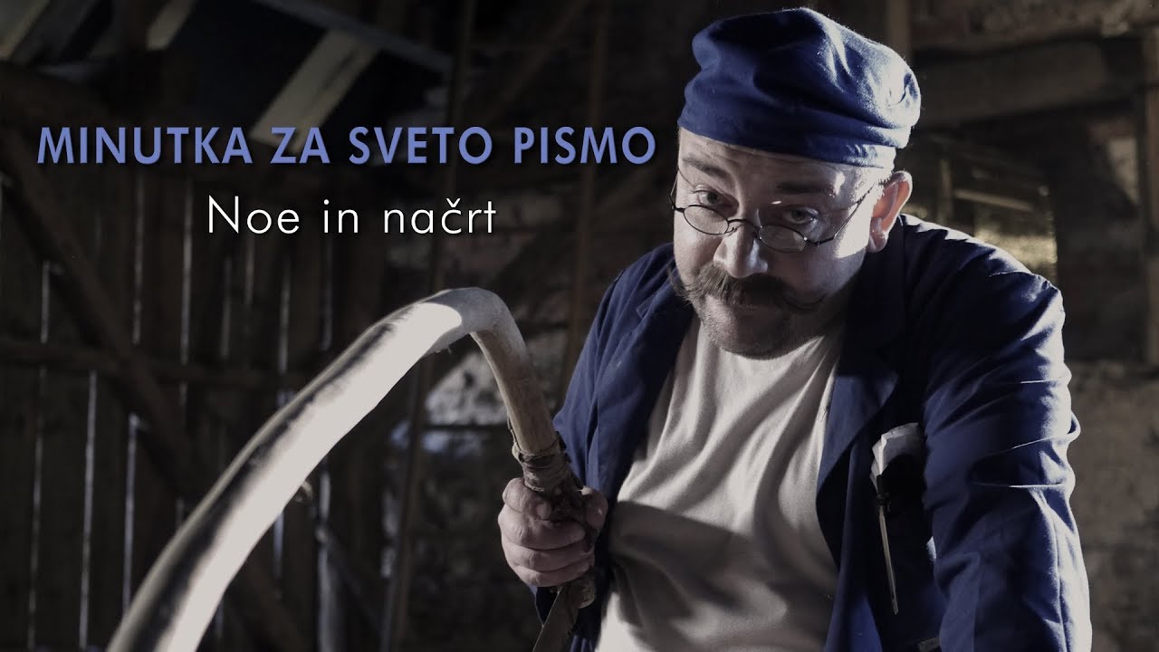 Minutka za Sveto pismo: Noe in načrt