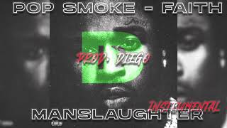 Pop Smoke  Manslaughter Ft Rick Ross Thedream instrumental Prod Diego