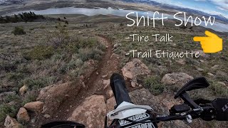 Shift Show | Tire Talk and Trail Etiquette in Kremmling, CO