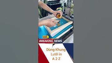 Hướng dẫn sử dụng khung in lụa cơ bản 2023 | Congdongin.com
