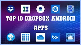 Top 10 Dropbox Android App | Review screenshot 1