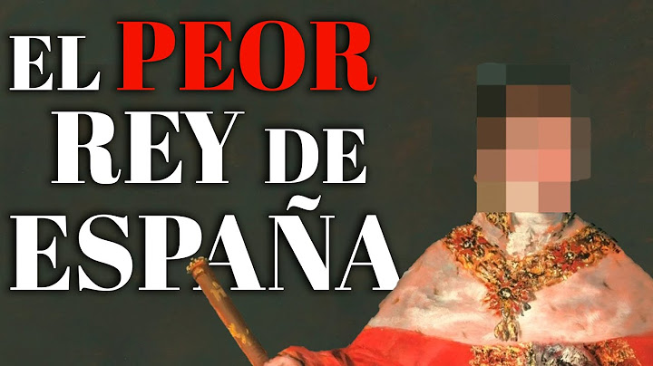 El Peor Rey De España