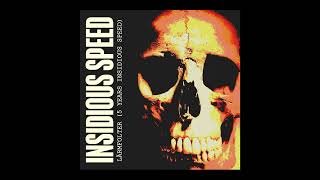 Insidious Speed - Ich Schlage Dir Den Schädel Ein