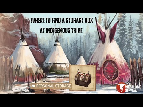 Westland Survival: personal storage at Indigenous tribe - YouTube