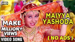 Maiyya Yashoda - Video Song | Hum Saath Saath Hain | Kavita Krishnamurthy | Alka Yagnik Resimi