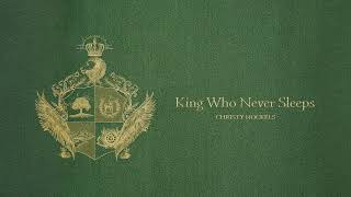 Christy Nockels -  King Who Never Sleeps (Official Audio Video)