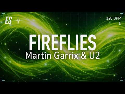 Martin Garrix & U2 – Fireflies (Lyrics Video) | Cinematic Electronic Anthem