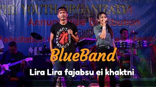 Video thumbnail of "Lira Lira fajabsu ei khaktni || sorri & sangita || BlueBand"