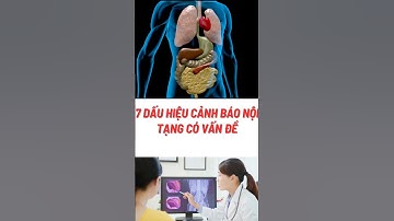 7 Dấu Hiệu Cảnh Báo Nội Tạng Có Vấn Đề#biquyetsongkhoetre #shortsvideo #songkhoe