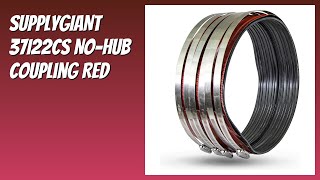 REVIEW (2026): SUPPLYGIANT 37I22CS No-Hub Coupling Red. Features