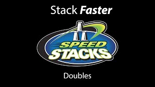 Speed Stacks - Stack Faster Ep.4 Doubles