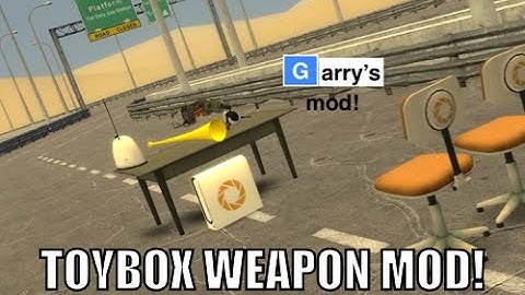 TOYBOX weapon mod! Gmod edition.