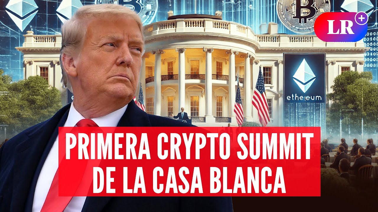 Primera Crypto Summit de la Casa Blanca