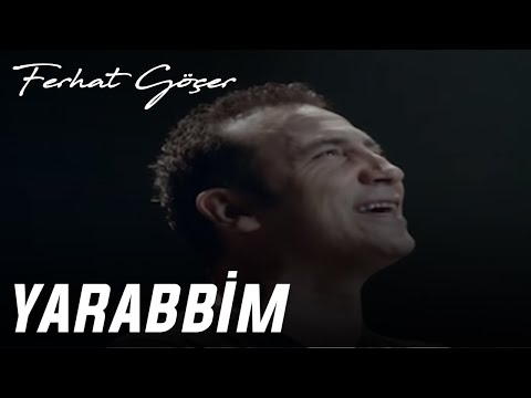 Ferhat Göçer  - Yarabbim