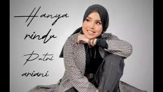 Hanya rindu - Putri ariani (Lirik) #musikindonesia