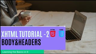XHTML Tutorial -2 header and body Tags Tamil@learningthebasicsinit7901