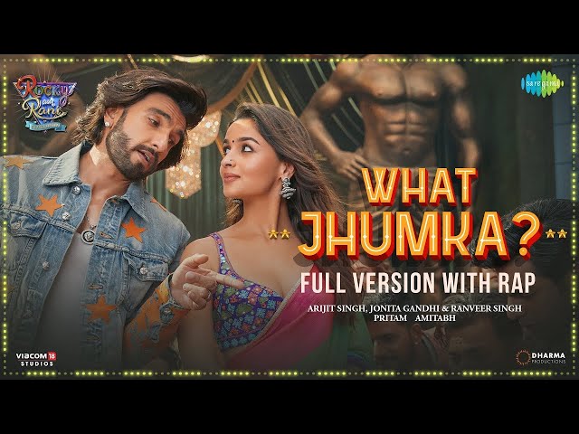 What Jhumka? -Video | Rocky Aur Rani Kii Prem Kahaani | Ranveer, Alia, Arijit, Jonita,Pritam,Amitabh class=