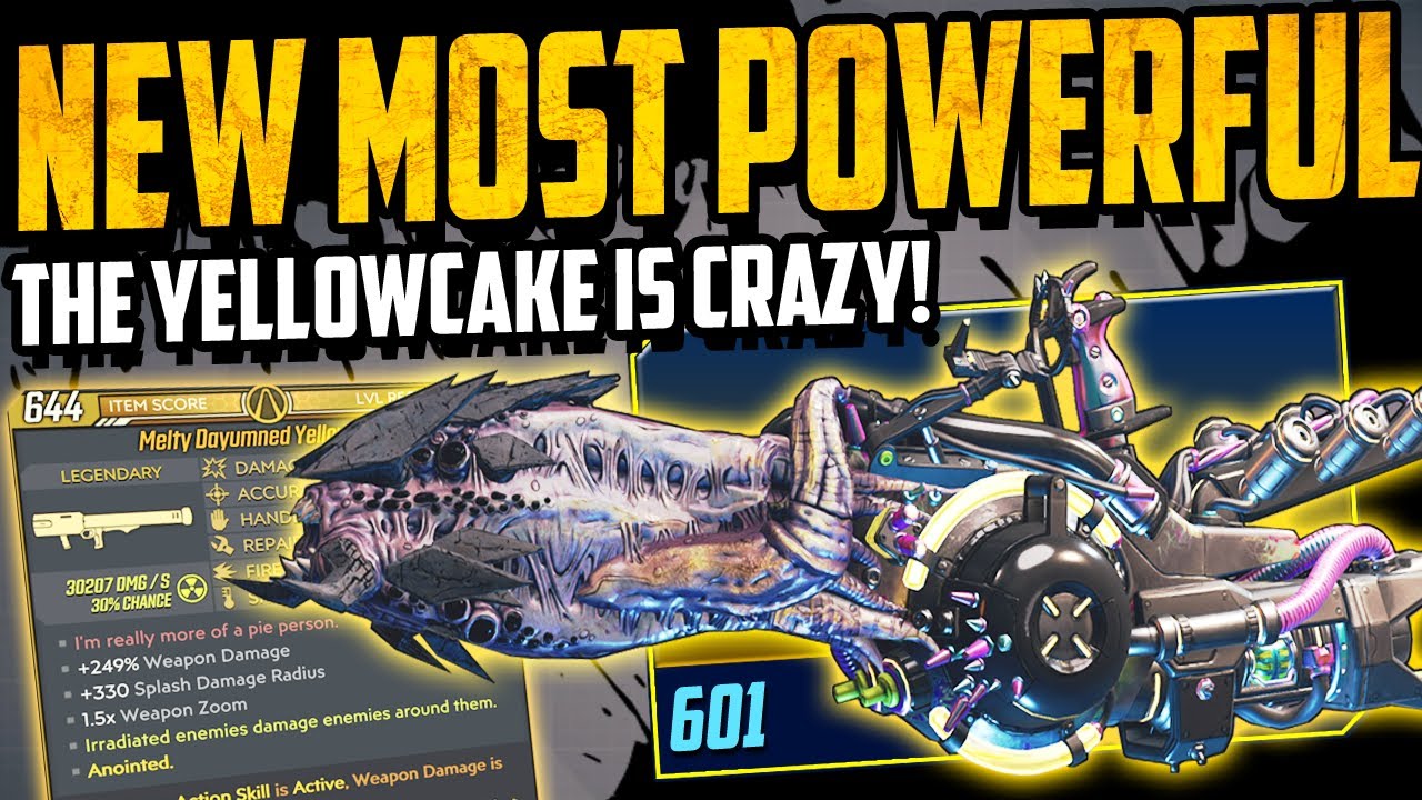 How To Get THE YELLOWCAKE - NEW MOST POWERFUL LEGENDARY - MUST GET - Borderlands 3 Weapon Guide