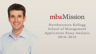 Northwestern Kellogg Application Essay Analysis, 2018–2019