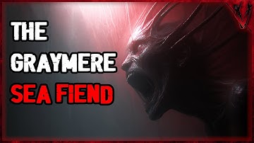 The Graymere Sea Fiend