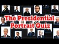 Presidential Portrait Quiz