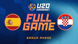 Group Phase | Spain v Croatia | Full Basketball Game | FIBA U20 EuroBasket 2026