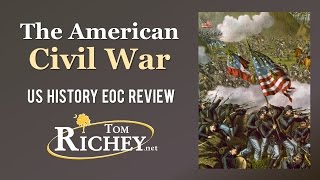 The Civil War (US History EOC Review - USHC 3.2)