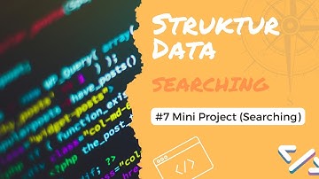 Mini Project : Program Searching Secara Dinamis Dari Input Pengguna | Struktur Data (Searching) #7