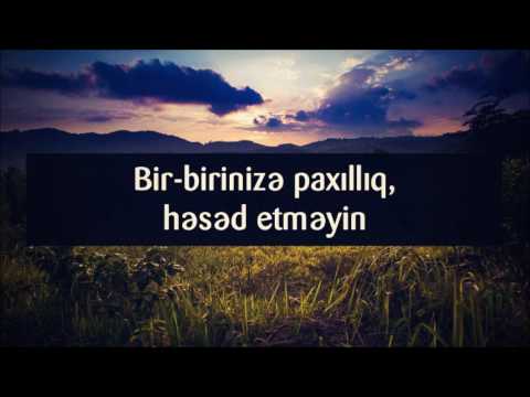 Bir birinizə paxıllıq, həsəd etməyin || Veysəl [Veysel] Orucov]