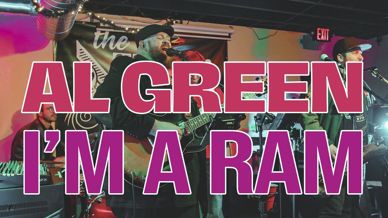 "I'm A Ram" Al Green Cover by Hubb & The Heavy Hearts "I'm A Ram" Al Green Cover by Hubb & The Heavy Hearts
