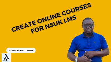 Quickly Create Online Courses: A LMS Guide for Nasarawa State University Keffi