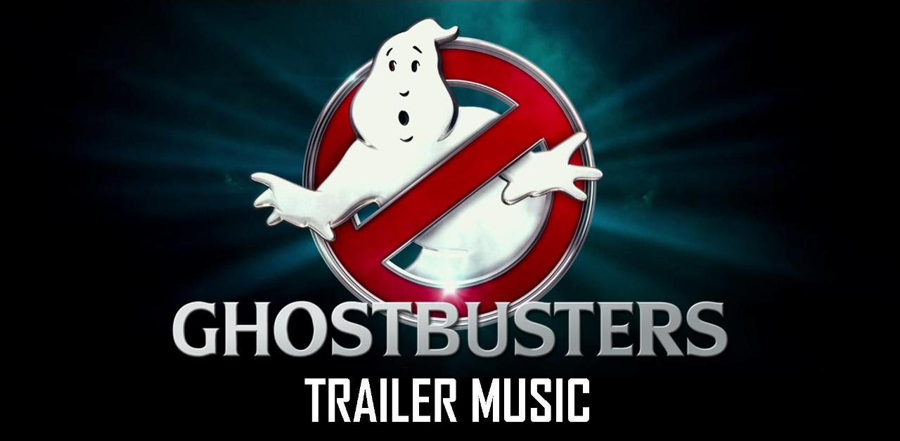 Trailer Music Ghostbusters (2016) Trailer 1 YouTube